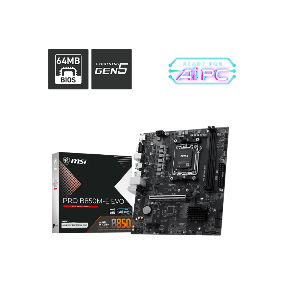 MSI B850M-E EVO, AM5 B850, 2 DIMM SOCKETS DDR5, HDMI/ VGA, PCI-E GEN 5.0, 2.5G LAN, MICRO-ATX
